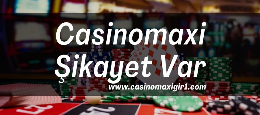 Casinomaxi-Keluhan