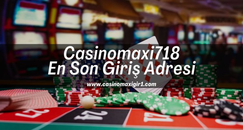 Casinomaxi718-casinomaxigir1